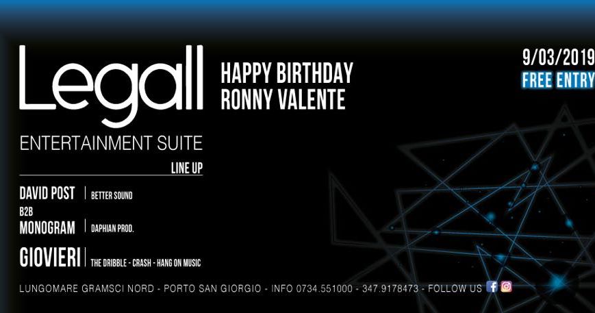 Happy Birthday Ronny Valente Le Gall Porto San Giorgio