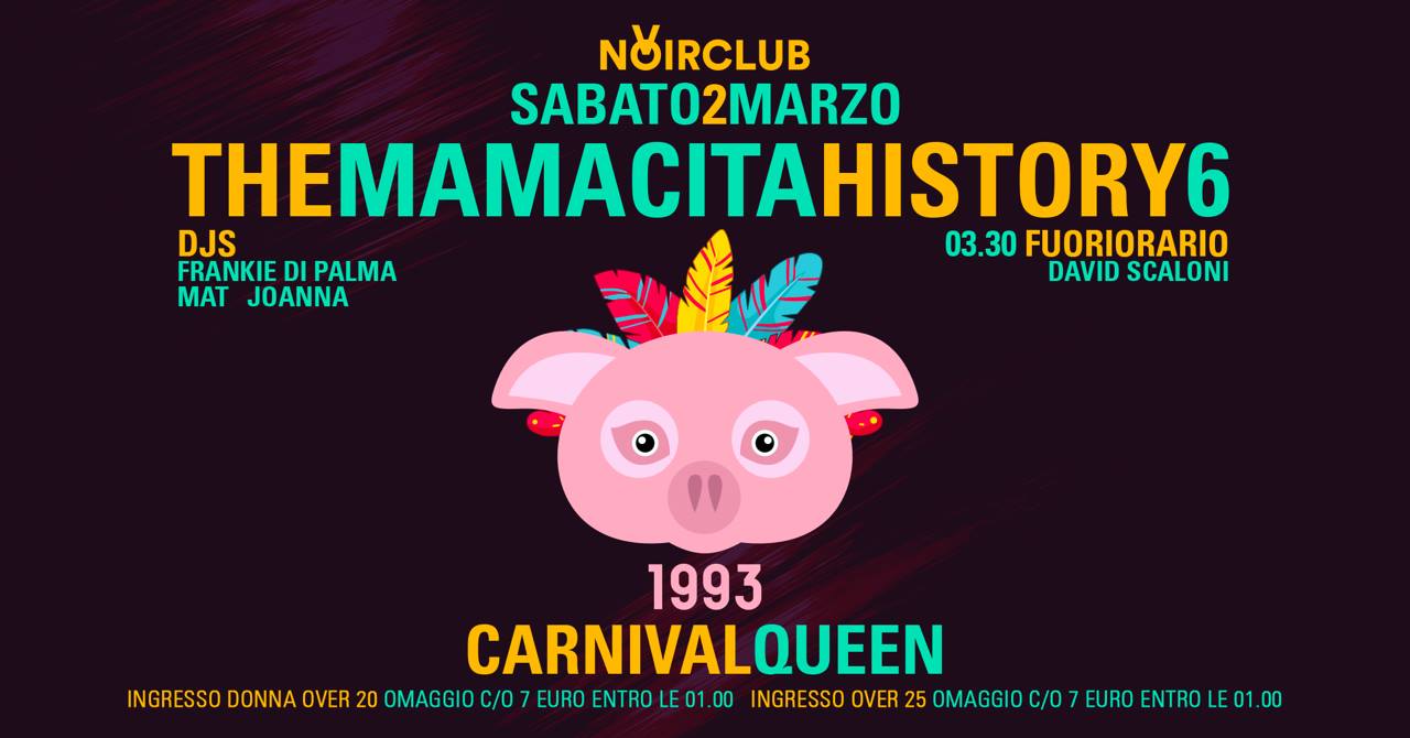 Carnival Queen Mamacita History Noir Club Jesi