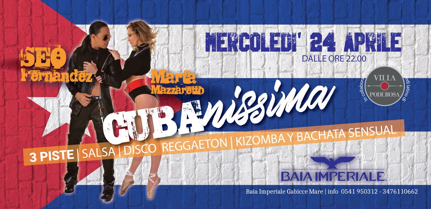 Cubanissima guest Seo Fernandez discoteca Baia Imperiale Gabicce Mare