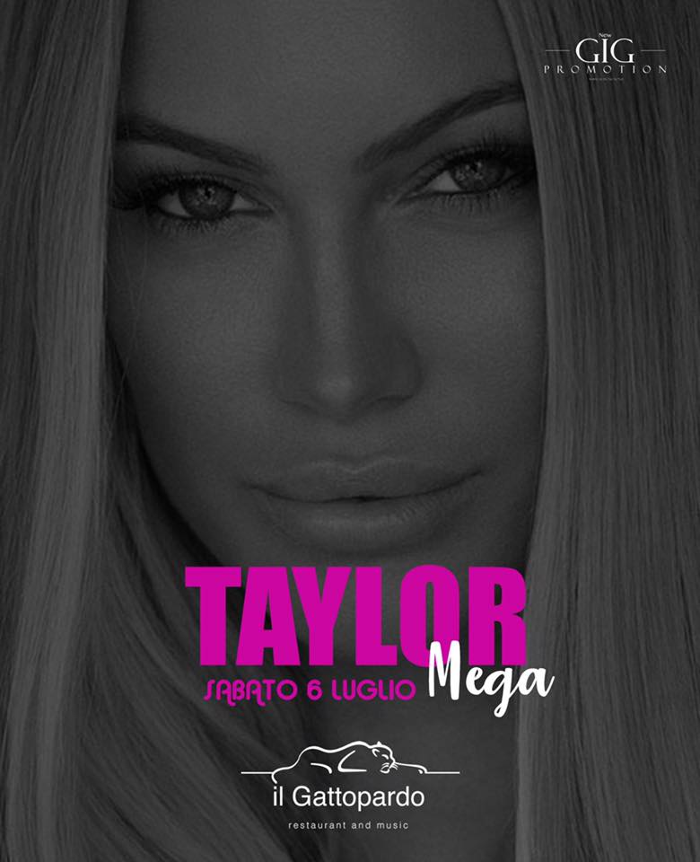 Taylor Mega ospite discoteca Gattopardo Alba Adriatica
