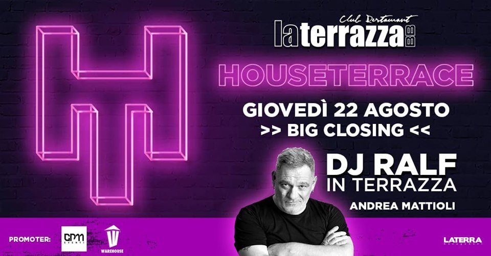 Houseterrace Closing Party dj Ralf La Terrazza BB Club