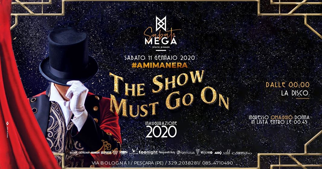The Show Must Go On Megà Disco Dinner Pescara