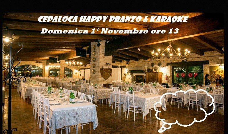 Cepaloca Happy Pranzo e Karaoke al ristorante La Cipolla d'Oro