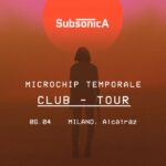 Alcatraz Milano, Subsonica, Microchip Temporale