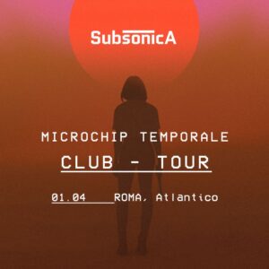 Atlantico Roma, Subsonica, Microchip Temporale, secondo concerto