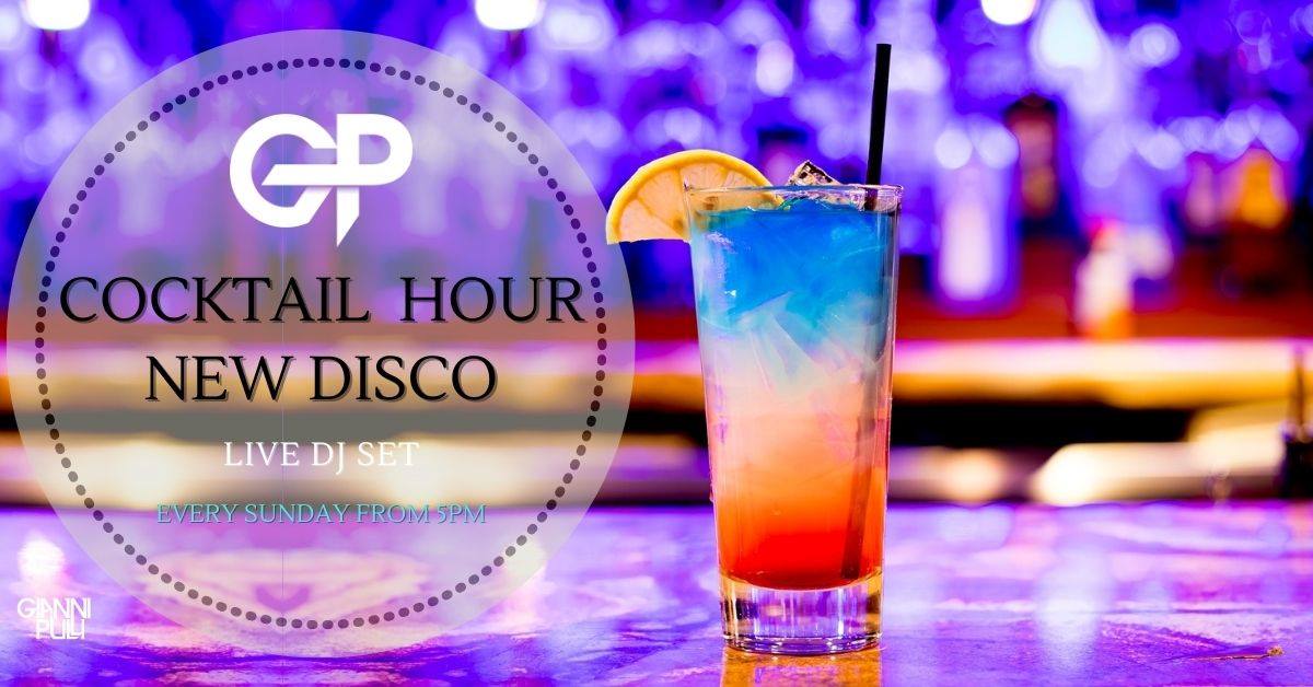 Cocktail Hour New Disco Music - Live Dj Set
