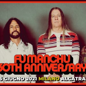 Fu Manchu Live, Alcatraz Milano