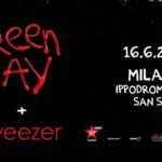 Green Day + Weezer Live, Ippodromo Snai San Siro Milano