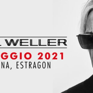 Paul Weller, Estragon Club Bologna