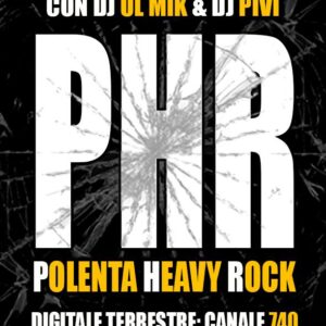 Polenta Heavy Rock con Dj Ul Mik e Dj Pivi