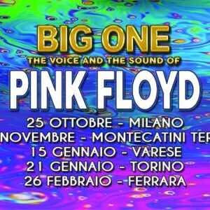 The voice and the sound of Pink Floyd, Big One