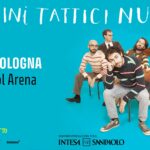 Pinguini Tattici Nucleari, Unipol Arena Bologna