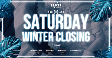 Discoteca Miu Marotta, Saturday Winter Closing