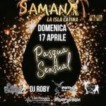Pasqua 2022 al Samanà - Minuit - Ciao Ciao a Colbuccaro di Corridonia