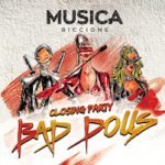 Bad Dolls Closing Party alla Discoteca Musica di Riccione