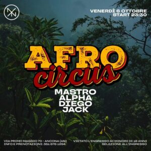 Opening Party Afrocircus al Nyx Ancona