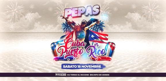 Pepas Cuba vs Puerto Rico alla Discoteca Bollicine Riccione