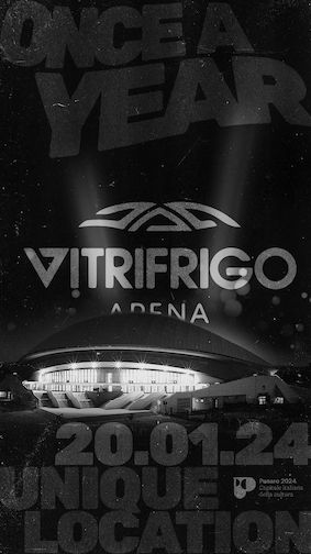 Vitrifrigo Arena Pesaro evento Once a year