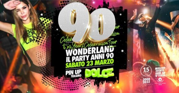 90 Wonderland alla discoteca Pin Up di Mosciano