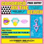 Hyper Beach Riccione, Primo Maggio Cocoricò on the beach