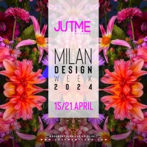 Milan Design Week al Justme