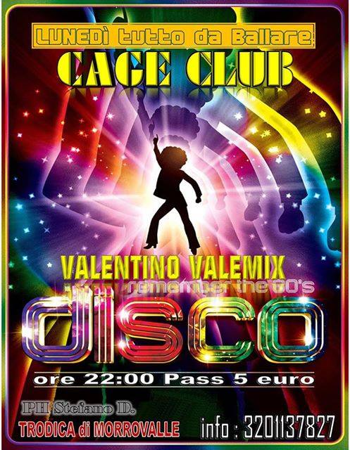 Cage Disco Club, il lunedì con buffet e disco revival