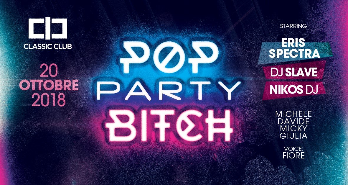 Pop Party Bitch Classic Club Rimini