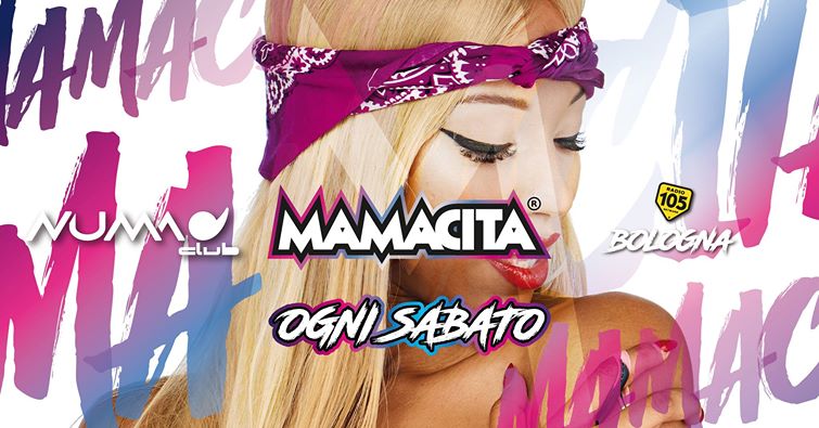 Mamacita 10 Novembre Discoteca Numa Bologna