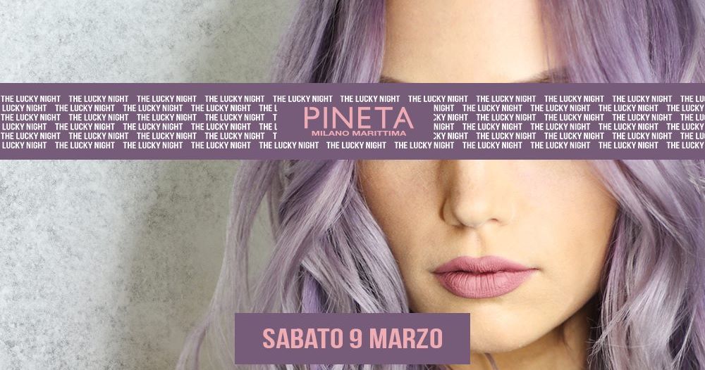 The Lucky Night Woman Edition Pineta Club Milano Marittima