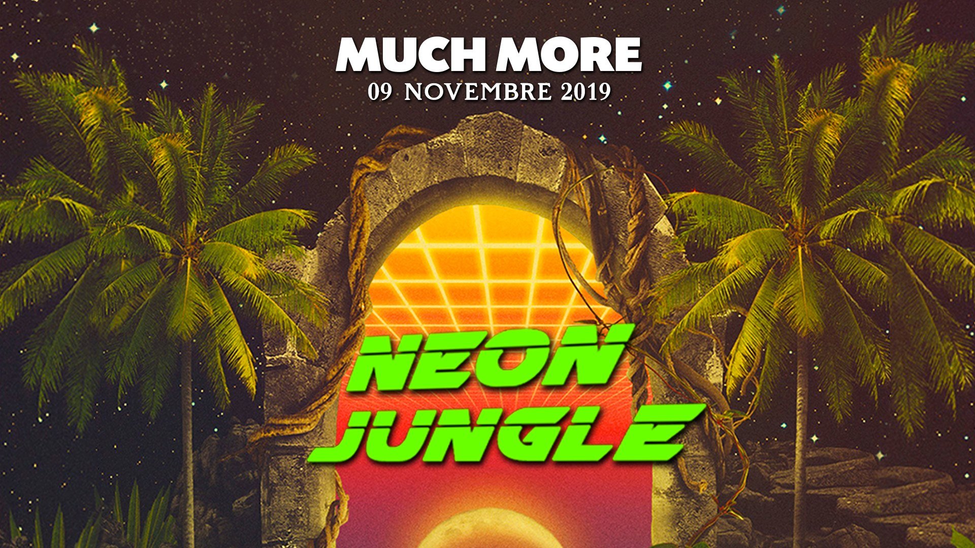 Much More Neon Jungle
