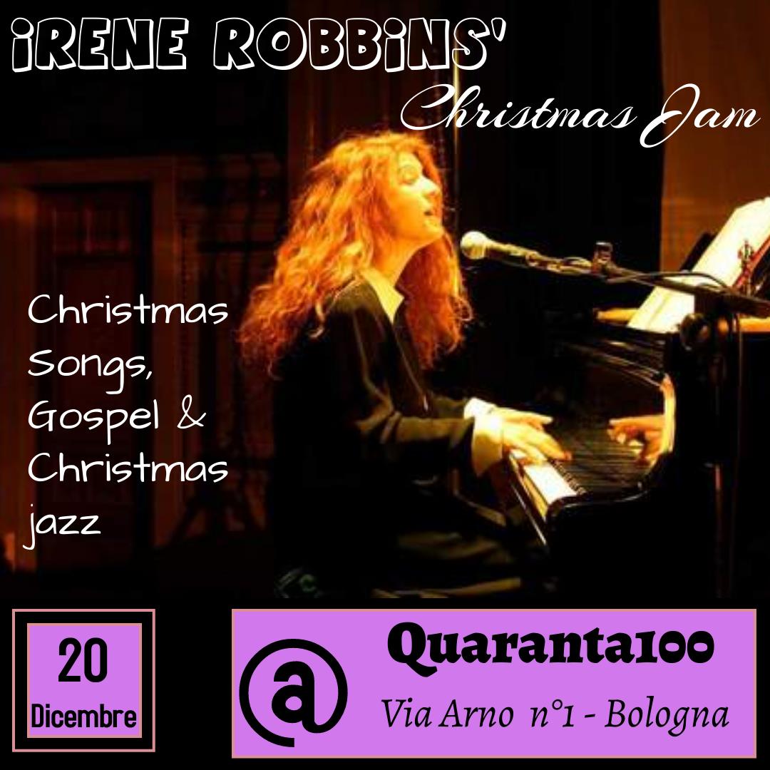 Irene Robbins' Christmas Jam al Quaranta100 Sapori Bolognesi