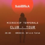 Brixia Forum Brescia, Subsonica, Microchip Temporale