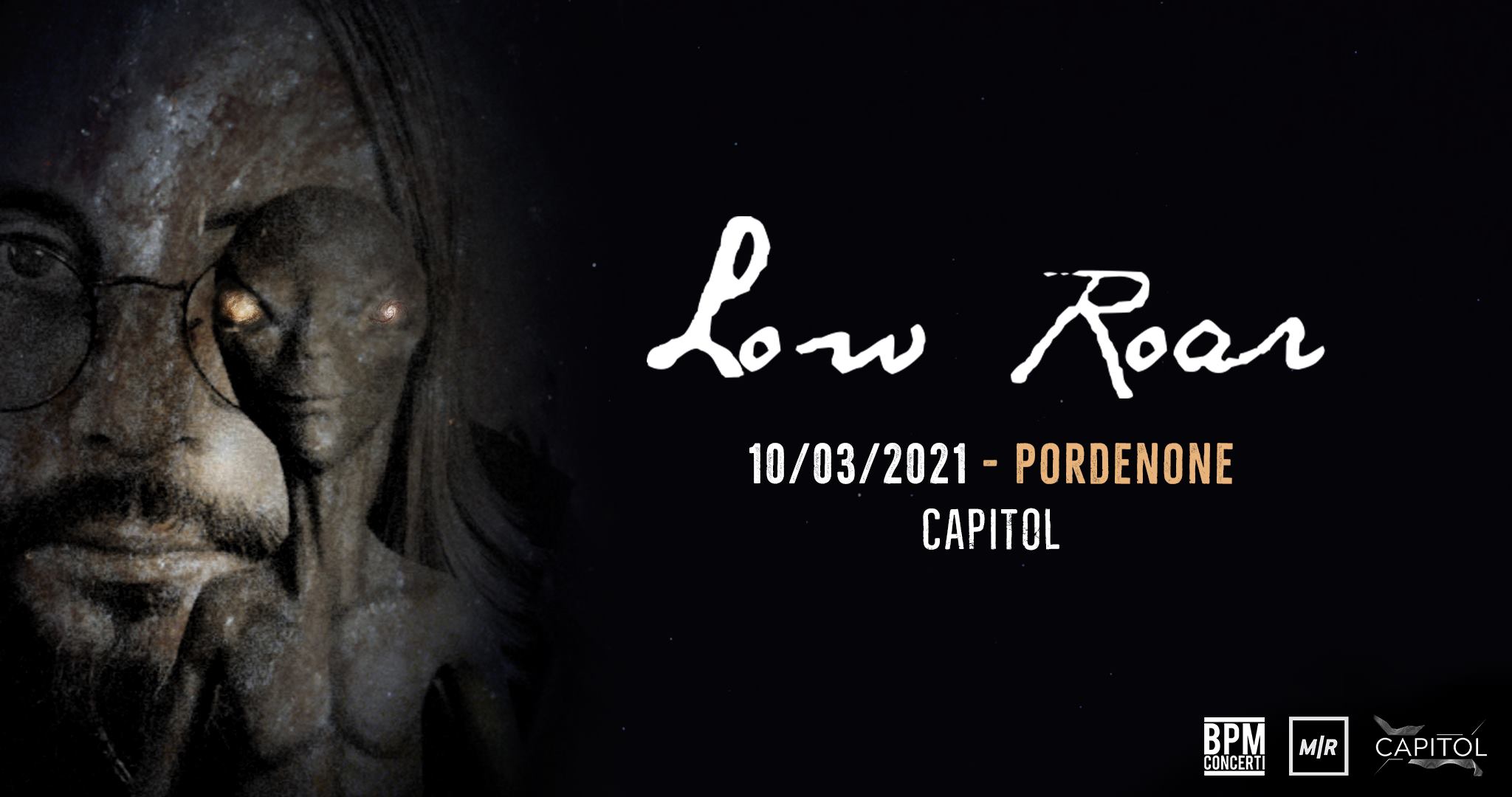 Low Roar, Capitol Pordenone