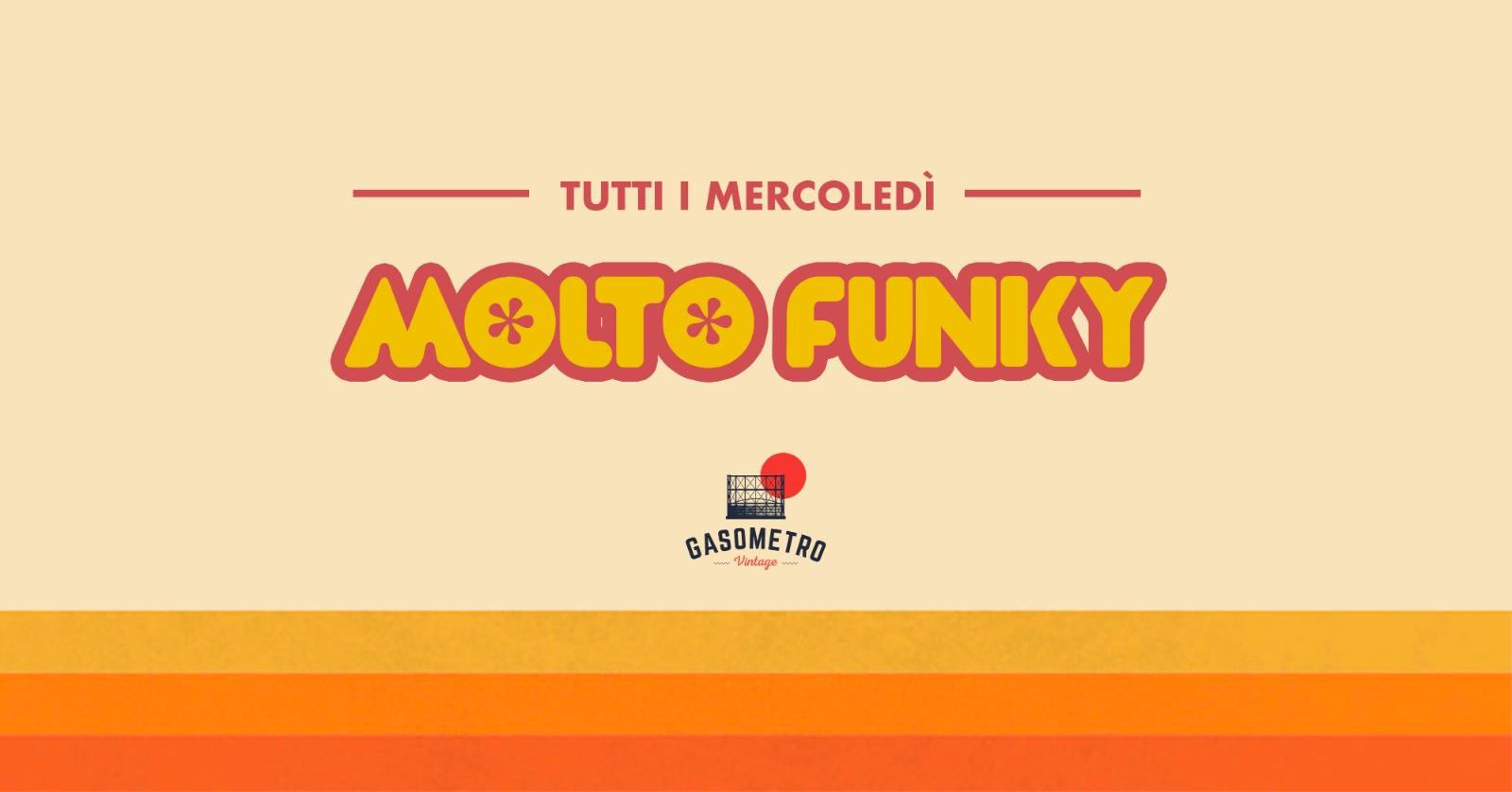 Molto Funky, Gasometro Vintage Roma