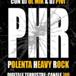 Polenta Heavy Rock con Dj Ul Mik e Dj Pivi