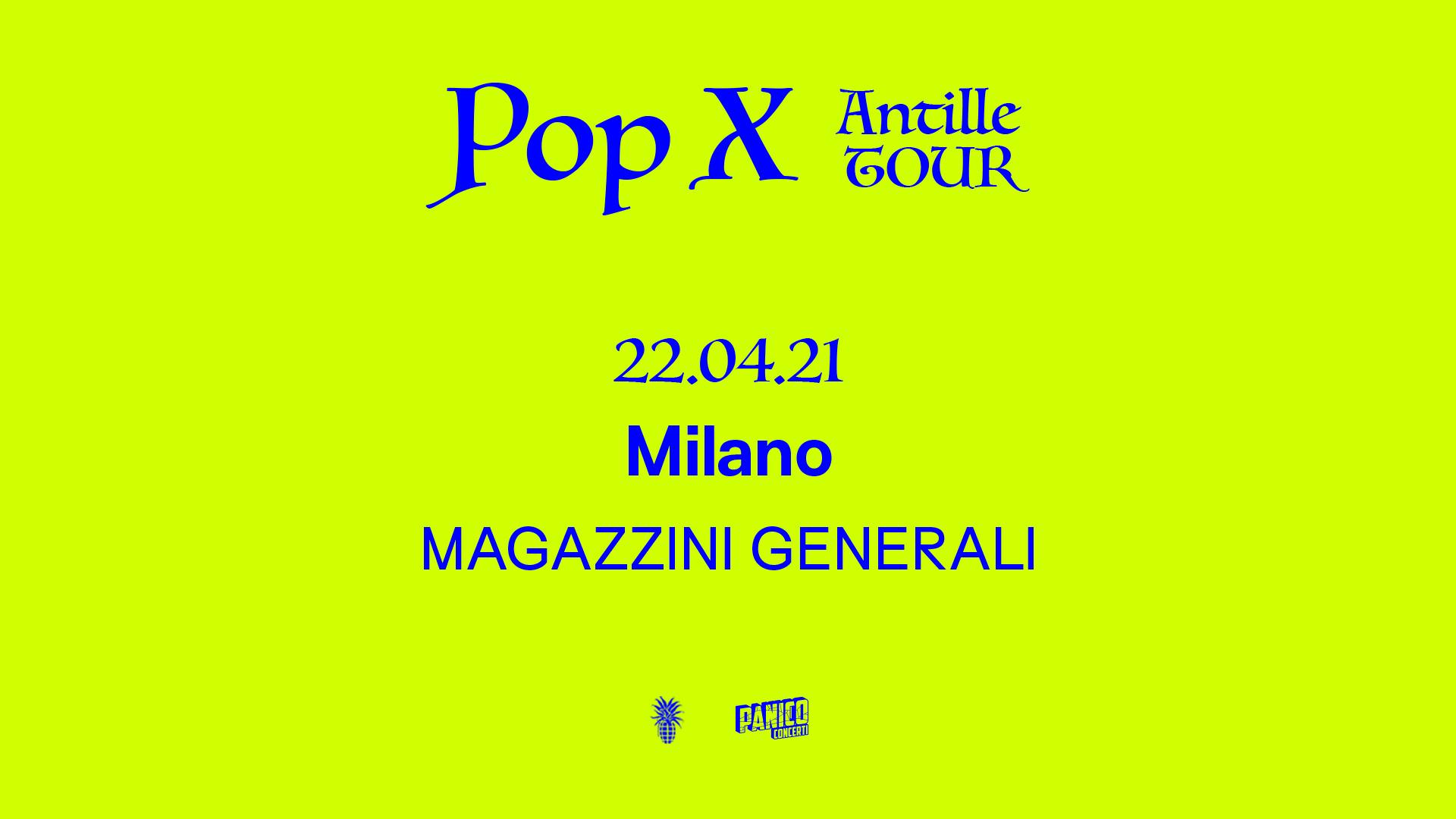 Pop X, Magazzini Generali di Milano