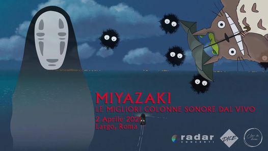 Miyazaki, le colonne sonore dal vivo, Largo Venue di Roma