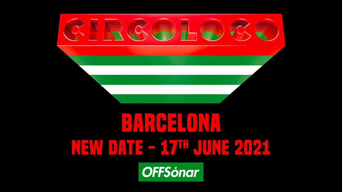 Circoloco 2021 Barcellona