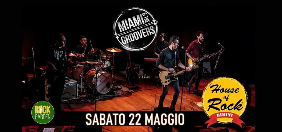Miami e The Groovers all'House of Rock di Rimini
