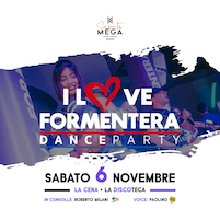 Party I Love Formentera alla Discoteca Megà di Pescara