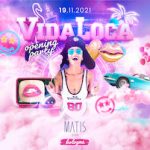 Vida Loca Opening Party al Matis Club di Bologna