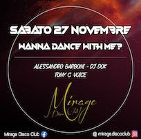 Wanna dance with me alla Discoteca Mirage di Passo San Ginesio