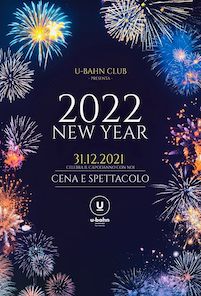 Capodanno 2021 - 2022 all'U-Bahn Club di Ancona