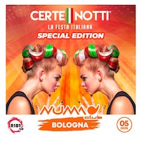 Certe Notti special edition alla discoteca Numa di Bologna