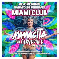 Re Opening e Mamacita di Carnevale alla Discoteca Miami di Monsano