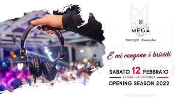 Opening Season 2022 alla discoteca Megà di Pescara