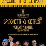 Spaghetti a Detroit live al Cala Maretto di Civitanova Marche