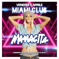 Discoteca Miami di Monsano, Mamacita aspettando Pasqua 2022