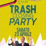 Trash Closing Party alla Discoteca Luxury di Porto San Giorgio