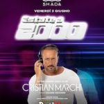 Cristian Marchi alla Discoteca Shada di Civitanova Marche